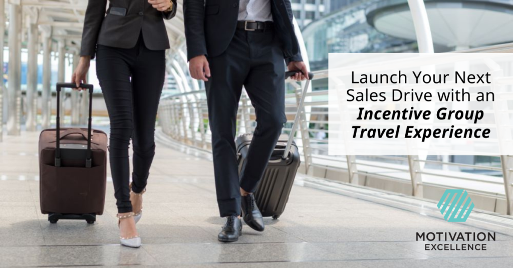 Launch Your Next Sales Drive With an Incentive Group Travel Experience | Motivation Excellence
